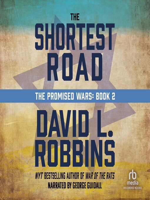 Title details for The Shortest Road by David L. Robbins - Available